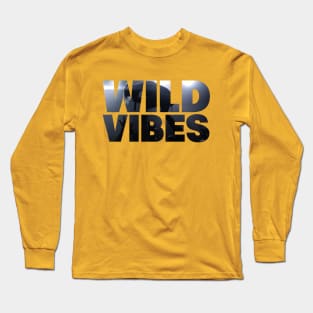 WILD VIBES Long Sleeve T-Shirt